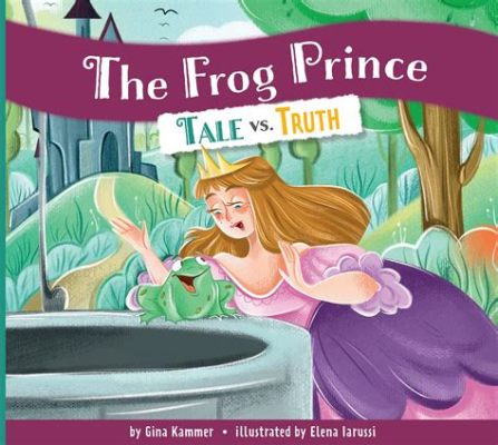  The Frog Prince - Um conto de amor e transformação sobre a coragem de romper padrões!